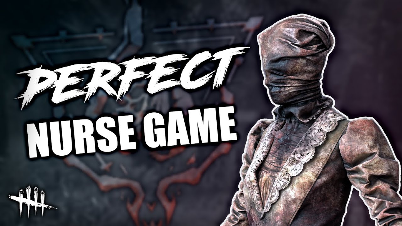 PERFECT NURSE GAME | Dead by Daylight - YouTube
