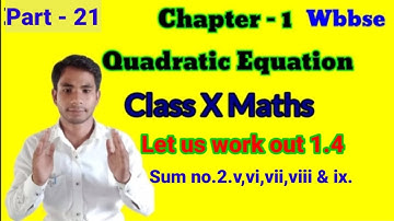 Chapter 1|Quadratic Equation|Ex.1.4,Part 21|Class 10 Maths wbbse||@A2RClasses