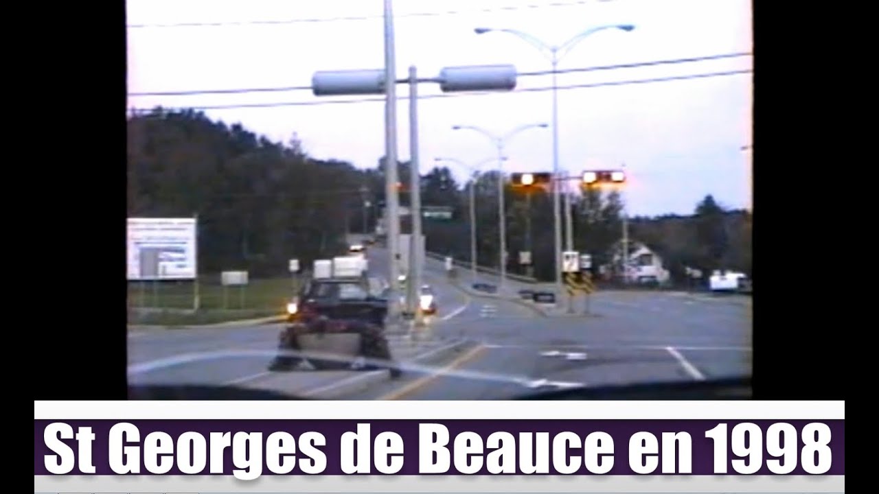 St-Georges de Beauce en 1998 (Hier à Aujourd`hui)
