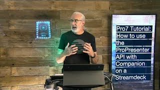 🎥 The ProPresenter Show: Mastering ProPresenter API with Companion on Stream Deck 🎥