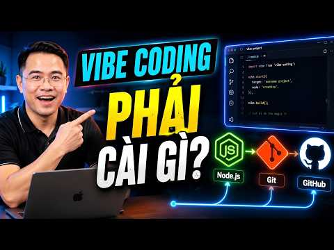 Vibe Coding Cho Người Mới: Cài Node.js, Git, GitHub & Vercel Từ A-Z