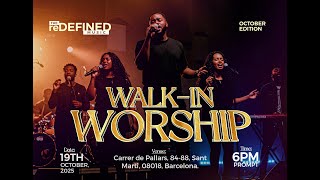 WALK-IN WORSHIP || FIRST EDITION || OCTOBER 2025