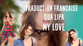 Dua Lipa, Wale, Major Lazer & Wizkid - My Love (Lyrics and Traduction Anglais/Français)