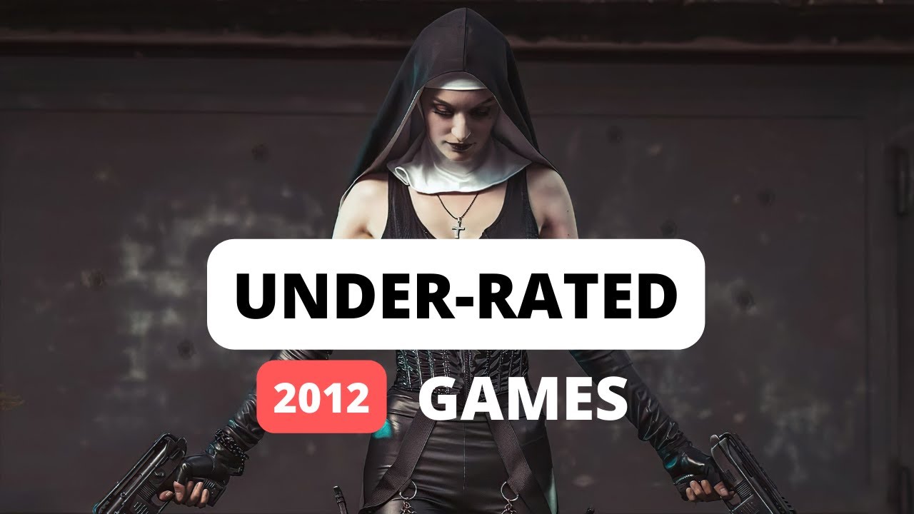 Top 10 Underrated Games of 2012: A Throwback