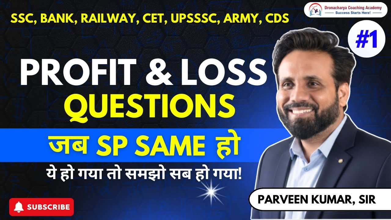 Profit & Loss Questions | Maths By Parveen Sir | SSC, Bank, Railway, Ctet Exam Coaching | 9056732532