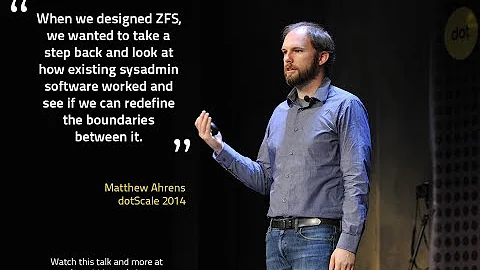 dotScale 2014 - Matthew Ahrens - OpenZFS