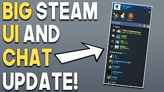 BIG STEAM UI and Chat UPDATE! INTEL GPU Coming in 2020?!