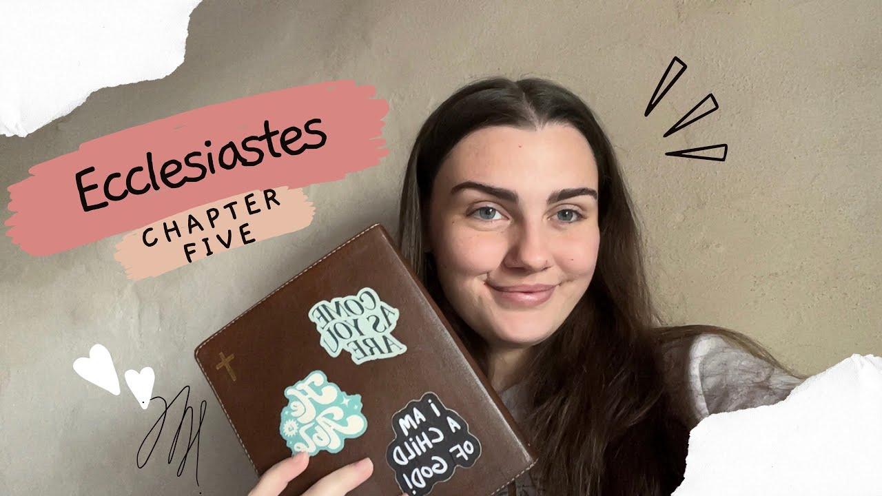 Ecclesiastes Chapter 5 | Come read with me - YouTube
