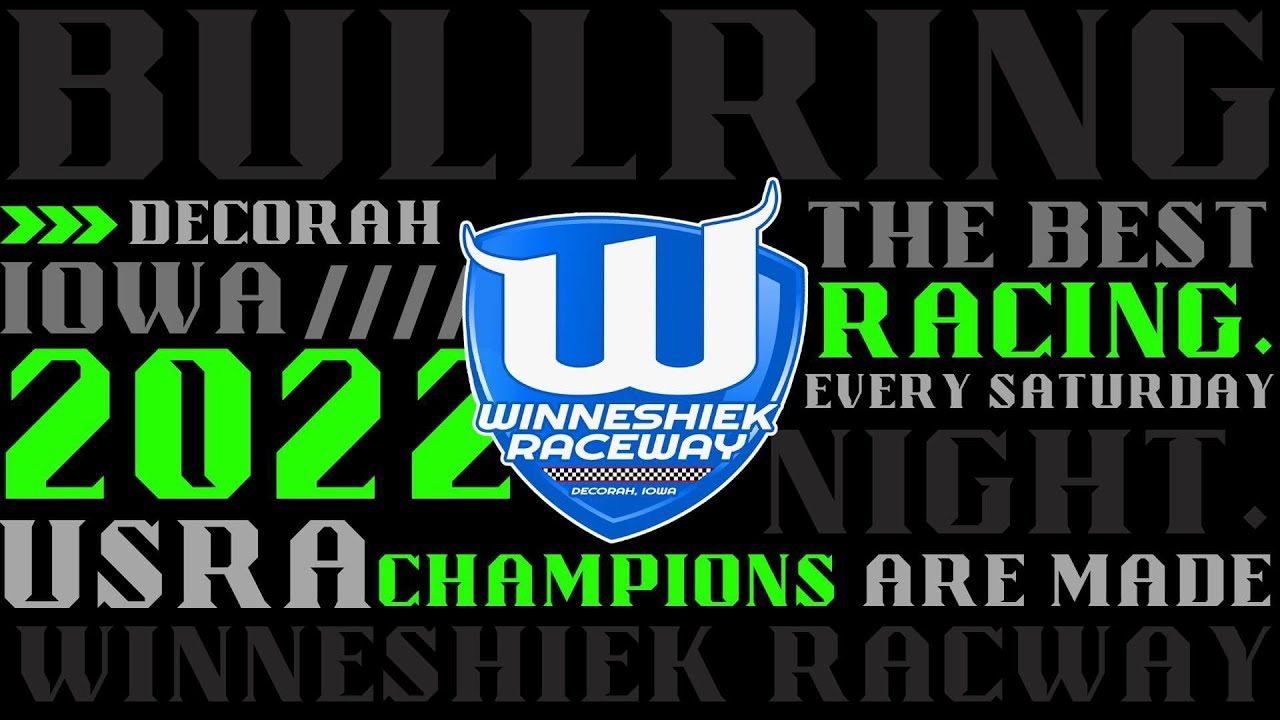 Winneshiek County Speedway Xcel 600 Modifieds 7-2-2022