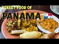 THE BEST OF PANAMA STREET FOOD  ! - PANAMA TRAVEL GUIDE 🇵🇦