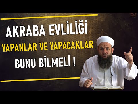 AKRABA EVLİLİĞİ YAPANLAR VE YAPACAKLAR BUNLARI MUTLAKA BİLMELİ ! Ali Küpelioğlu Hocaefendi