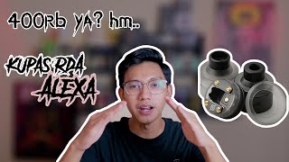 YUK KITA KUPAS - REVIEW ALEXA RDA