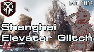 Lex Plays - Battlefield 4 - Shanghai Elevator Glitch