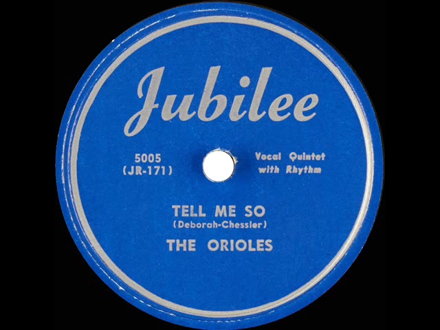 1949 Orioles - Tell Me So (#1 R&B hit) - YouTube