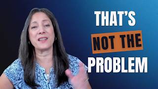 Are You Solving the Wrong Problem