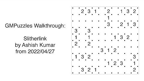 GMPuzzles - 2022/04/27 - Slitherlink by Ashish Kumar