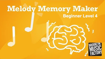 Melody Memory Maker - BEGINNER Level 4
