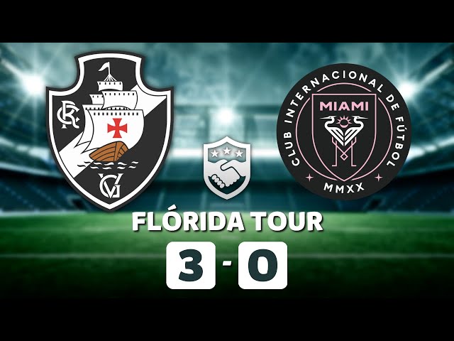 VASCO X INTER MIAMI TRANSMISSÃO AO VIVO DIRETO DE ORLANDO - AMISTOSO  INTERNACIONAL NA FLÓRIDA 