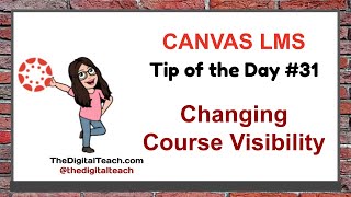 Canvas Tip of the Day #31  Changing Course Visibility