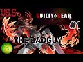 VS.S: GUILTY GEAR STRIVE - THE BADGUY #1