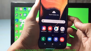How to Root Samsung Galaxy A50 SM-A505FM Software Update December 2019