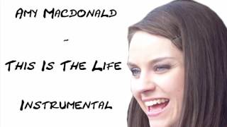 Amy Macdonald - This Is The Life Instrumental