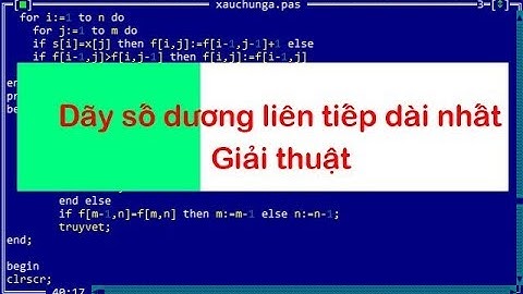 Dãy số dương liên tiếp dài nhất - The longest consecutive positive sequence - Thầy Quách Văn Lượm