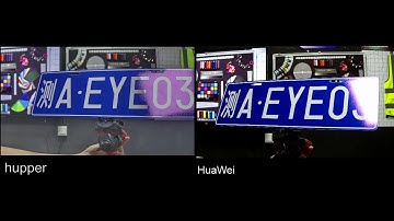 FPGA Camera Light Reflection test between Hupper and HUAWEI License Plate