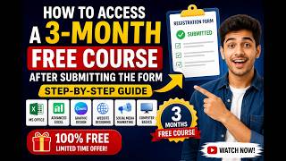 How to Access a 3-Month Free Course After Submitting the Form | Step-by-Step Guide | Free Courses