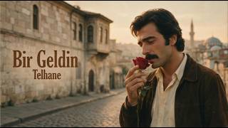 Bir Geldin - Anatolian Versiyon Telhane
