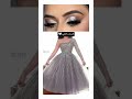 مكياج مناسب لكل فستان والوانه شو اكتر لوك حبيتو مايكاب اكسبلور Makeup تنسيق 