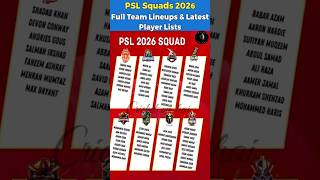 Psl Squads 2026 Full Team Lineups & Latest Player Lists