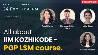 All About IIM Kozhikode PGP LSM Program