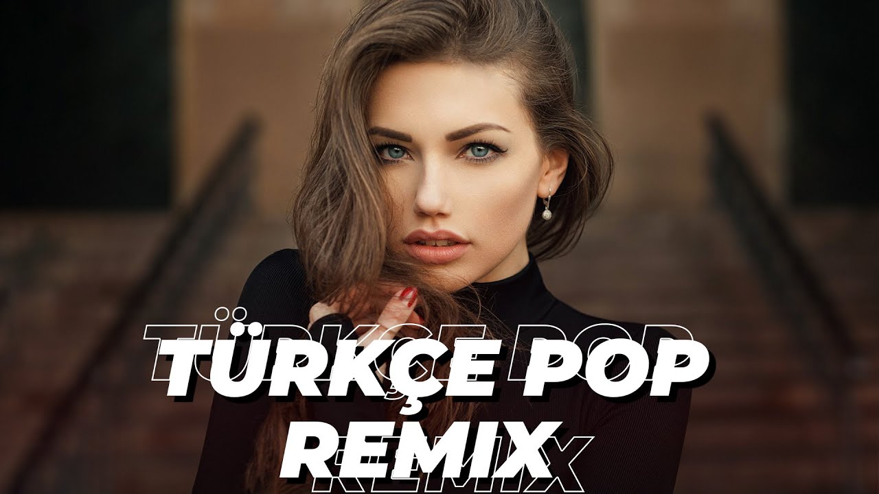 Türkçe Pop Remix 2026 💥 Bu Ay En Çok Dinlenen Remix Şarkı / En Hit Pop Şarkılar Remix 🔊