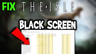 The Isle  – How to Fix Black Screen & Stuck on Loading Screen