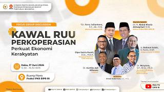 [LIVE] FOCUS GROUP DISCUSSION (FGD) • Kawal RUU Perkoperasian: Perkuat Ekonomi Kerakyatan
