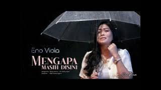 Eno Viola _ Mengapa masih Disini (full lirik)#subscribe channel@aminsenzua9601