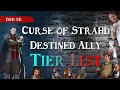 Ranking destined allies  curse of stradm perspective dd 5e