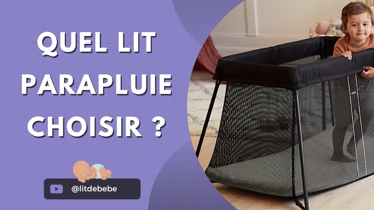 Quel Lit Parapluie Choisir ? Notre Top 5 pour 2024 ! - YouTube