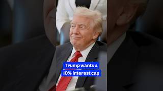 #Trump floats a temporary 10% cap on #creditcard #interestrates