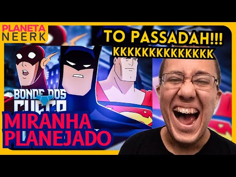 REACT LIGA DA JUSTIÇA E O BONDE DOS CUECA POR CIMA (Paródia Redublagem)