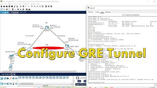 How to Configure GRE Tunnel on CISCO Router Packet Tracer
