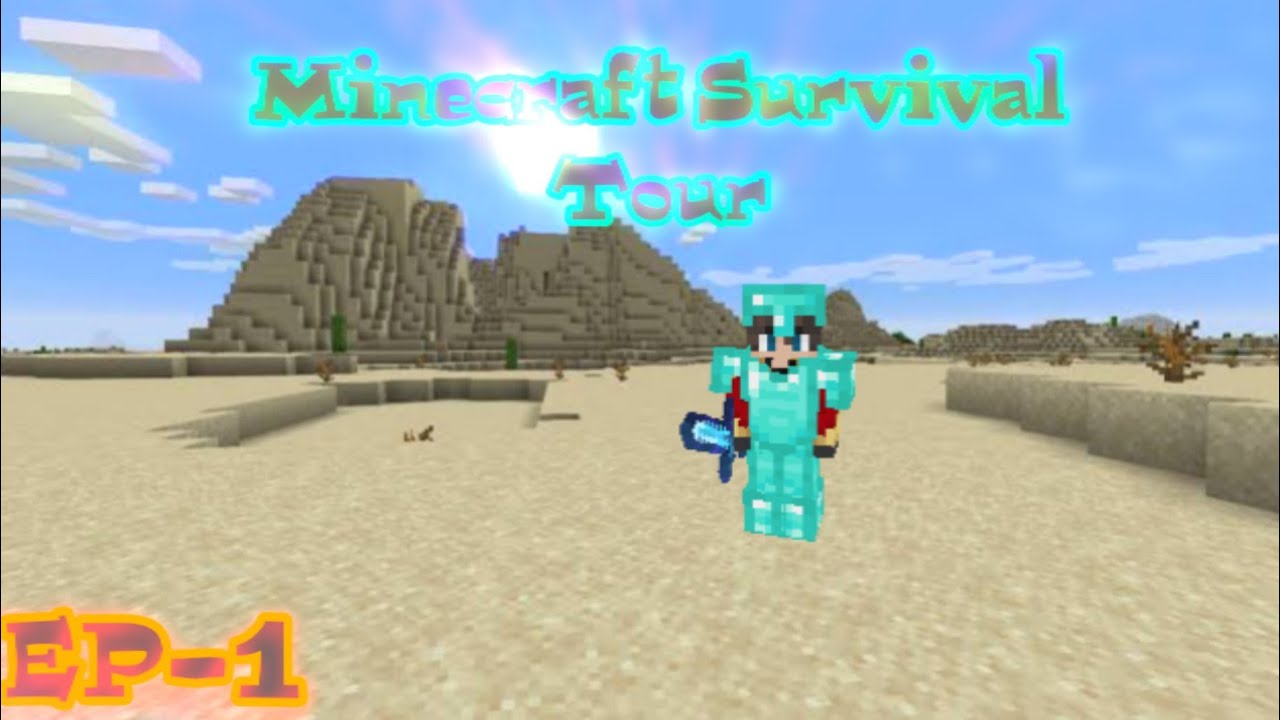 MINECRAFT Survival World Tour EP-1 #minecraftpe #survival || - YouTube