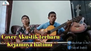 KEJAMNYA HATIMU - Cover Akustik terbaru by  bang rolys & faisal - fingerstyle