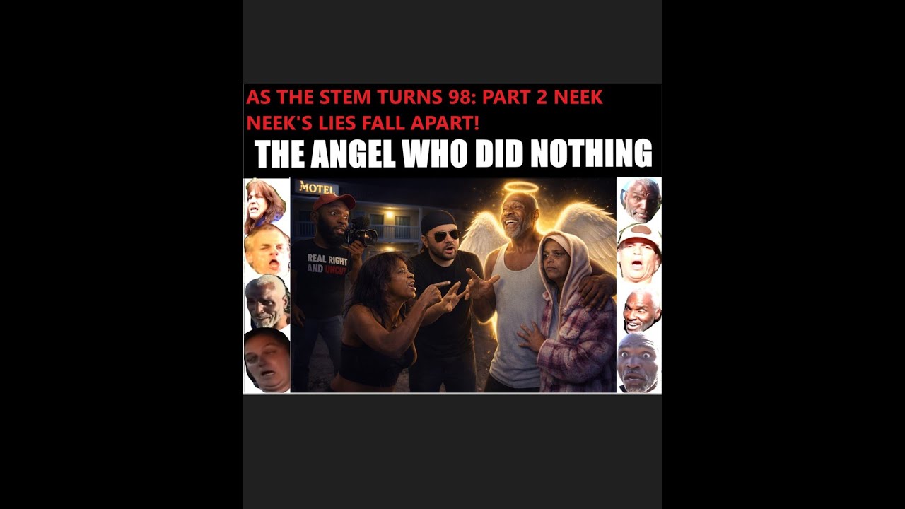 As The Stem Turns 99: pt2 of 3 NEEK-NEEK'S LIES FALL APART ON CAMERA 