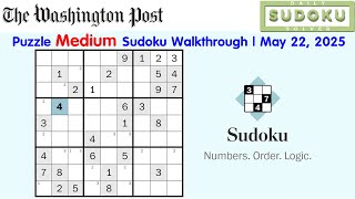 The Washington Post Puzzle Medium Sudoku Daily Challenge Walkthrough | May 22, 2025