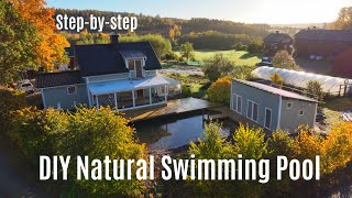 Amazing DIY natural swimming pool for €8000 Stepbystep