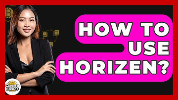 How To Use Horizen? - CryptoBasics360.com