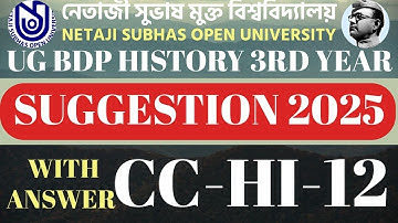Nsou ug bdp history 3rd year cc hi 12 suggestion 2025 l Nsou ug bdp history cc hi 12 suggestion 2026