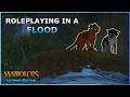Roleplaying In A FLOOD Warrior Cats Ultimate Edition 